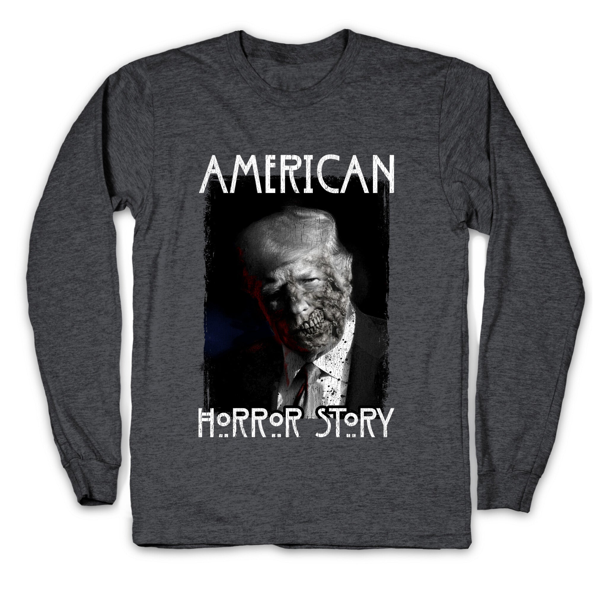 American Horror Story Trump Longsleeve Tee